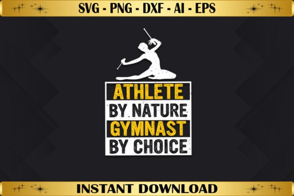 Athlete by Nature Gymnast by Choice
