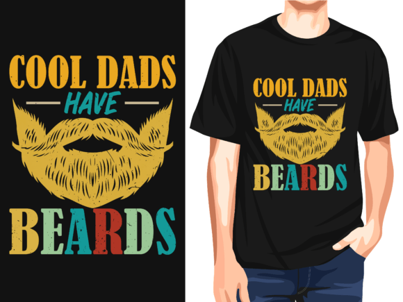 Cool Dads Have Beards Vector T-Shirt