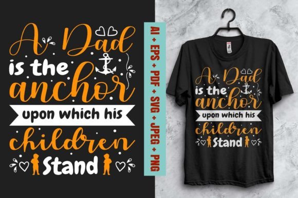 Dad is the Anchor T-Shirt Design