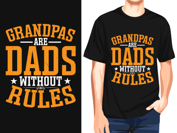Grandpas Are Dads Without Rules Vector