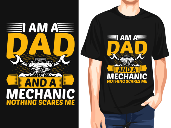 I Am a Dad and a Mechanic Vector T-Shirt