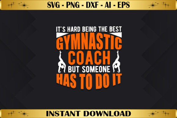 It's Hard Being the Best Gymnastic Coach