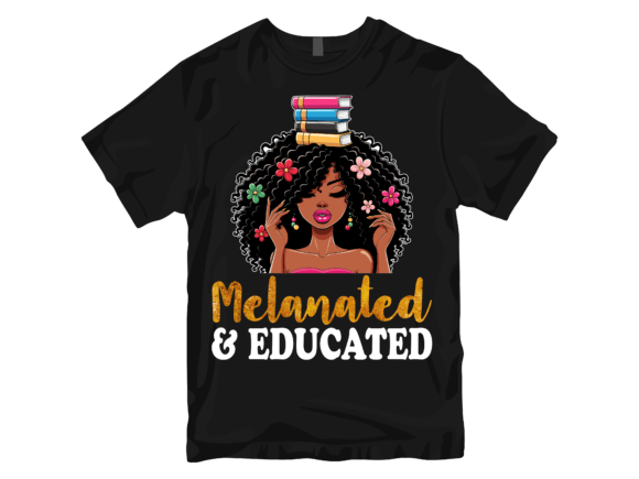 Melanated and Educated Vector T-Shirt