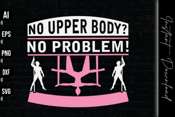 No Upper Body No Problem